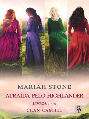cover image of Atraída pelo Highlander--livros 1-4 (Clan Cambel)